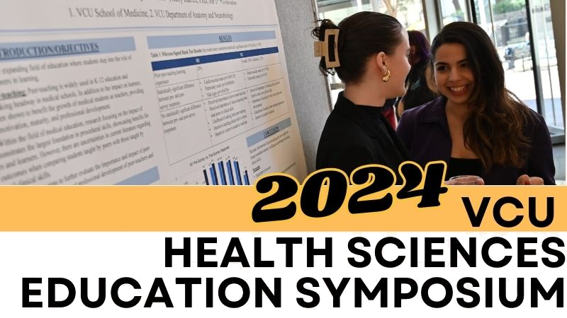 VCU 2024 Health Science Education Symposium